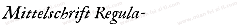 Mittelschrift Regula字体转换